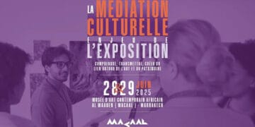 La médiation culturelle: « Enjeu de l’exposition »