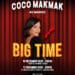 Coco Makmak fait son «Big Time» à Rabat et à Casablanca