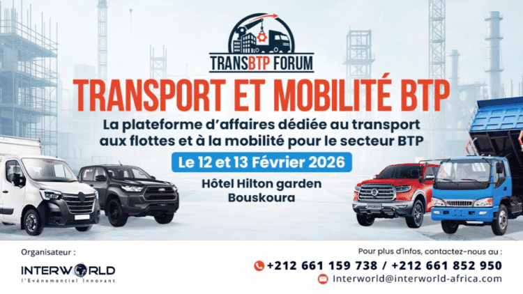 Forum Transport et Mobilité BTP, les 12 et 13 février à Casablanca