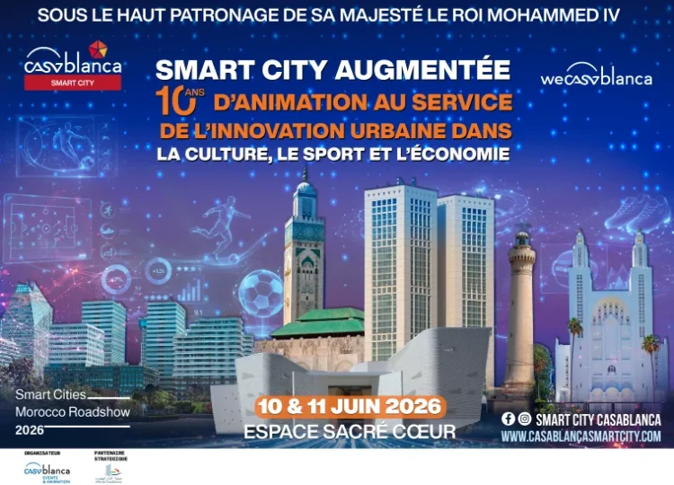 La «Smart City augmentée» au cœur du Casablanca Smart City 2026