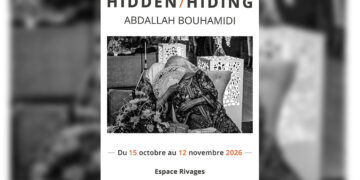 Exposition de l’artiste photographe Abdallah Bouhamidi du 15 octobre au 12 novembre